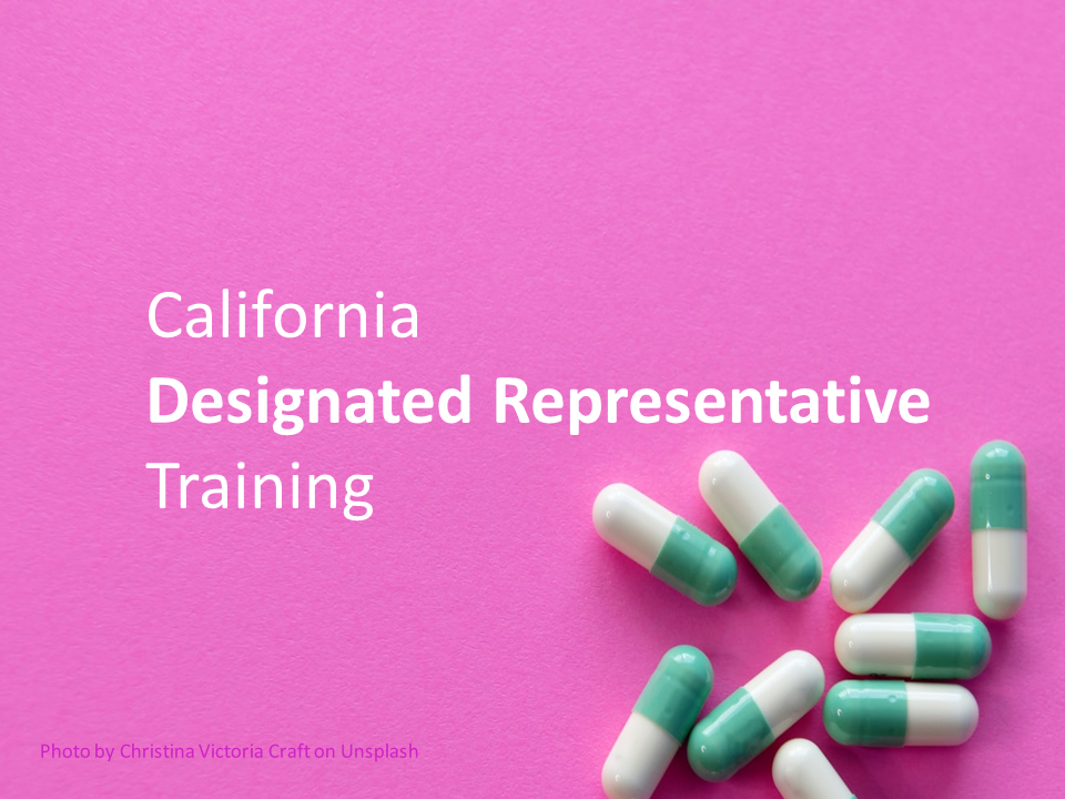 California Designated Representative Training Courses. Image of pill capsules on a pink background.